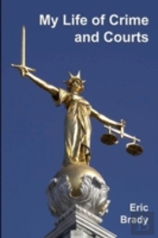 My Life Of Crime And Courts