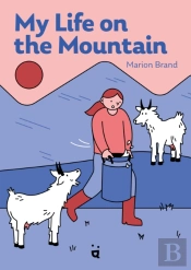 My Life On The Mountain