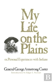 My Life On The Plains