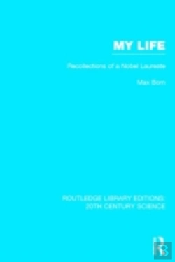 Bertrand.pt - My Life: Recollections Of A Nobel Laureate