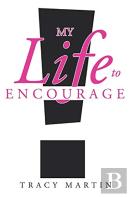 My Life To Encourage