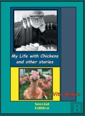 My Life With Chickens And Other Stories