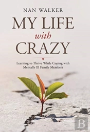 My Life With Crazy
