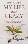 My Life With Crazy
