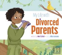 My Life With Divorced Parents