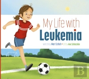 My Life With Leukemia