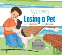 My Life With Losing A Pet
