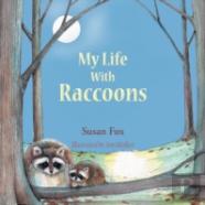 My Life With Raccoons