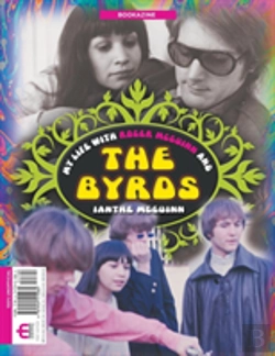 Bertrand.pt - My Life With Roger Mcguinn And The Byrds Bookazine