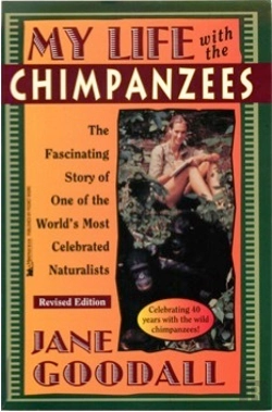 Bertrand.pt - My Life With The Chimpanzees, The Fascinating Story Of One Of The World'S Most Celebrated Naturalists