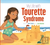 My Life With Tourette Syndrome