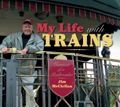 My Life With Trains