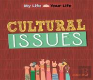 My Life, Your Life: Cultural Issues
