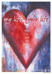 My Life, Your Life