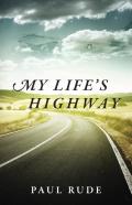 My Life'S Highway
