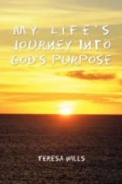 My Life'S Journey Into God'S Purpose
