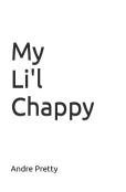 My Li'L Chappy