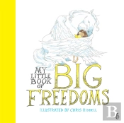 My Little Book Of Big Freedoms