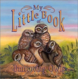 Bertrand.pt - My Little Book Of Burrowing Owls