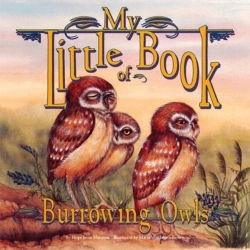 Bertrand.pt - My Little Book Of Burrowing Owls