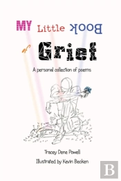 My Little Book Of Grief