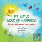 My Little Book Of Happiness: Positive Affirmations For Children
