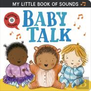 My Little Book Of Sounds: Baby Talk