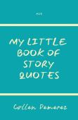 My Little Book Of Story Quotes 8