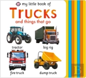 My Little Book Of Trucks And Things That Go