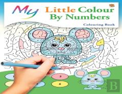 My Little Colour By Numbers Colouring Book