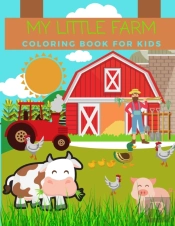 My Little Farm Coloring Book For Kids