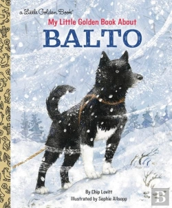 Bertrand.pt - My Little Golden Book About Balto
