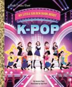 My Little Golden Book About Kpop