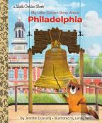 My Little Golden Book About Philadelphia
