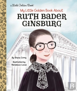 Bertrand.pt - My Little Golden Book About Ruth Bader Ginsburg