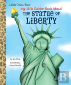 My Little Golden Book About The Statue Of Liberty