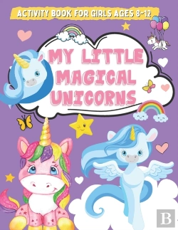 Bertrand.pt - My Little Magical Unicorns Activity Book For Girls Ages 8-12
