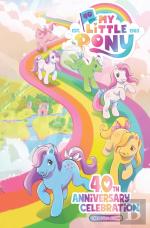 My Little Pony: 40th Anniversary Celebration--The Deluxe Edition