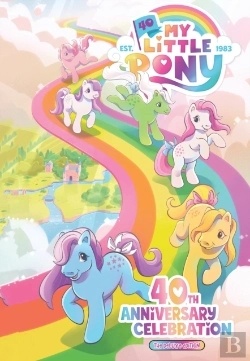 Bertrand.pt - My Little Pony: 40th Anniversary Celebration--The Deluxe Edition