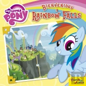 My Little Pony. Bienvenidos A Rainbow Falls