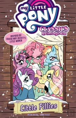 Bertrand.pt - My Little Pony: Classics Reimagined--Little Fillies