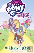 My Little Pony: Classics Reimaginedâ€”The Unicorn Of Odd