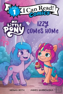 Bertrand.pt - My Little Pony: Izzy Comes Home