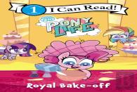 My Little Pony: Pony Life: Royal Bake-Off