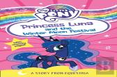 My Little Pony: Princess Luna And The Winter Moon Festival