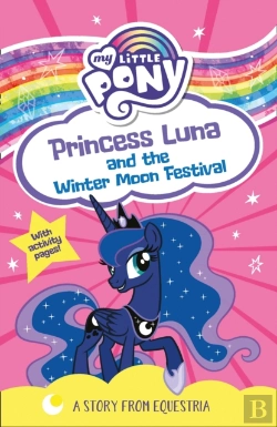 Bertrand.pt - My Little Pony: Princess Luna And The Winter Moon Festival