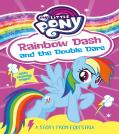 My Little Pony: Rainbow Dash And The Double Dare
