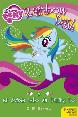 Bertrand.pt - My Little Pony. Rainbow Dash Y El Doble Reto De Daring Do