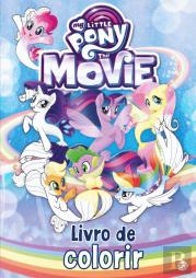 My Little Pony: The Movie - Livro de Colorir