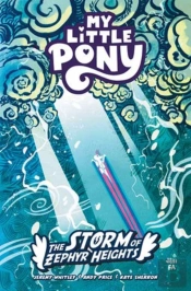 My Little Pony: The Storm Of Zephyr Heights